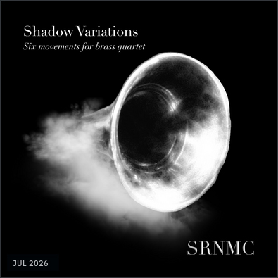 Shadow Variations: Six Movements for Brass Quartet
