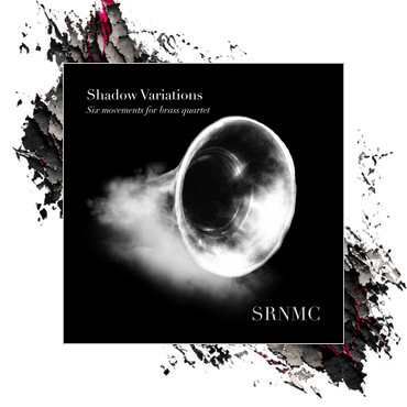 Shadow Variations: Six Movements for Brass Quartet